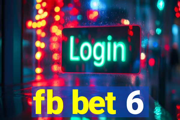 fb bet 6